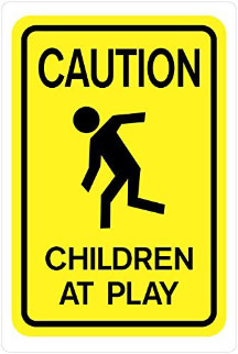 CAUTION CHILDREN AT PLAY