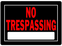 NO TRESPASSING