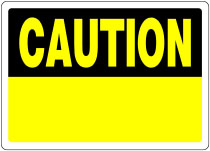 CAUTION