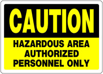 CAUTION HAZARDOUS AREA