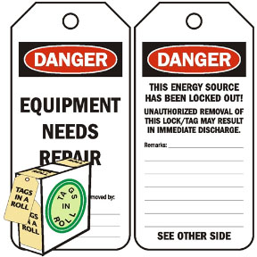 DANGER EQUIPMENT NEEDS REPAIR